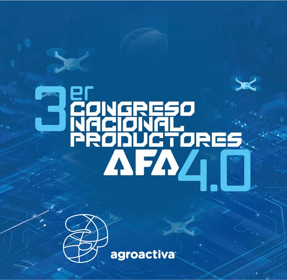 AgroActiva participarÃ¡ del 3er Congreso Nacional de Productores AFA 4.0